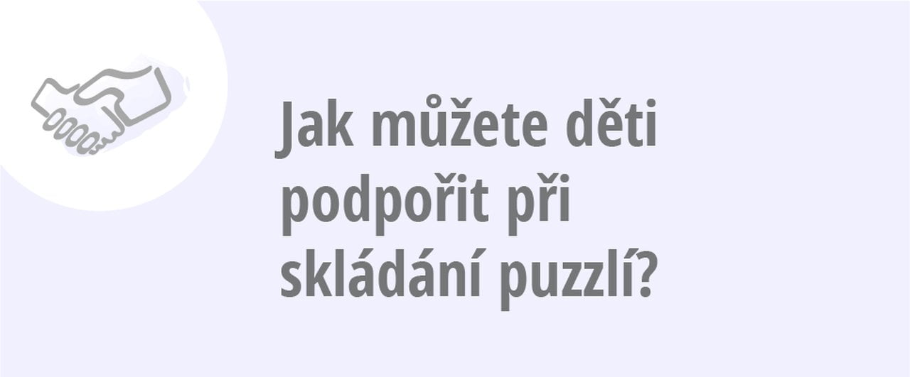 Jak podpořit děti při skládání puzzle